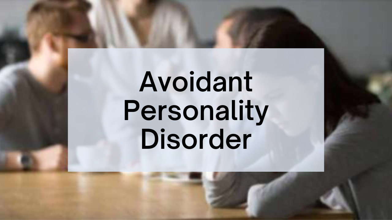 avoidant-personality-disorder-major-symptoms-causes