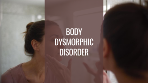 sehatnagar-body-dysmorphic-disorder-tips-for-healthy-living-lifestyle