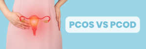 What-Is-The-Difference-Between-PCOD-and-PCOS