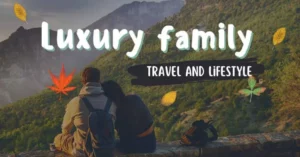 Luxury-family-travel-and-lifestyle-blog-rss-feed-sehatnagar