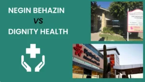 negin-behazin-vs-dignity-health